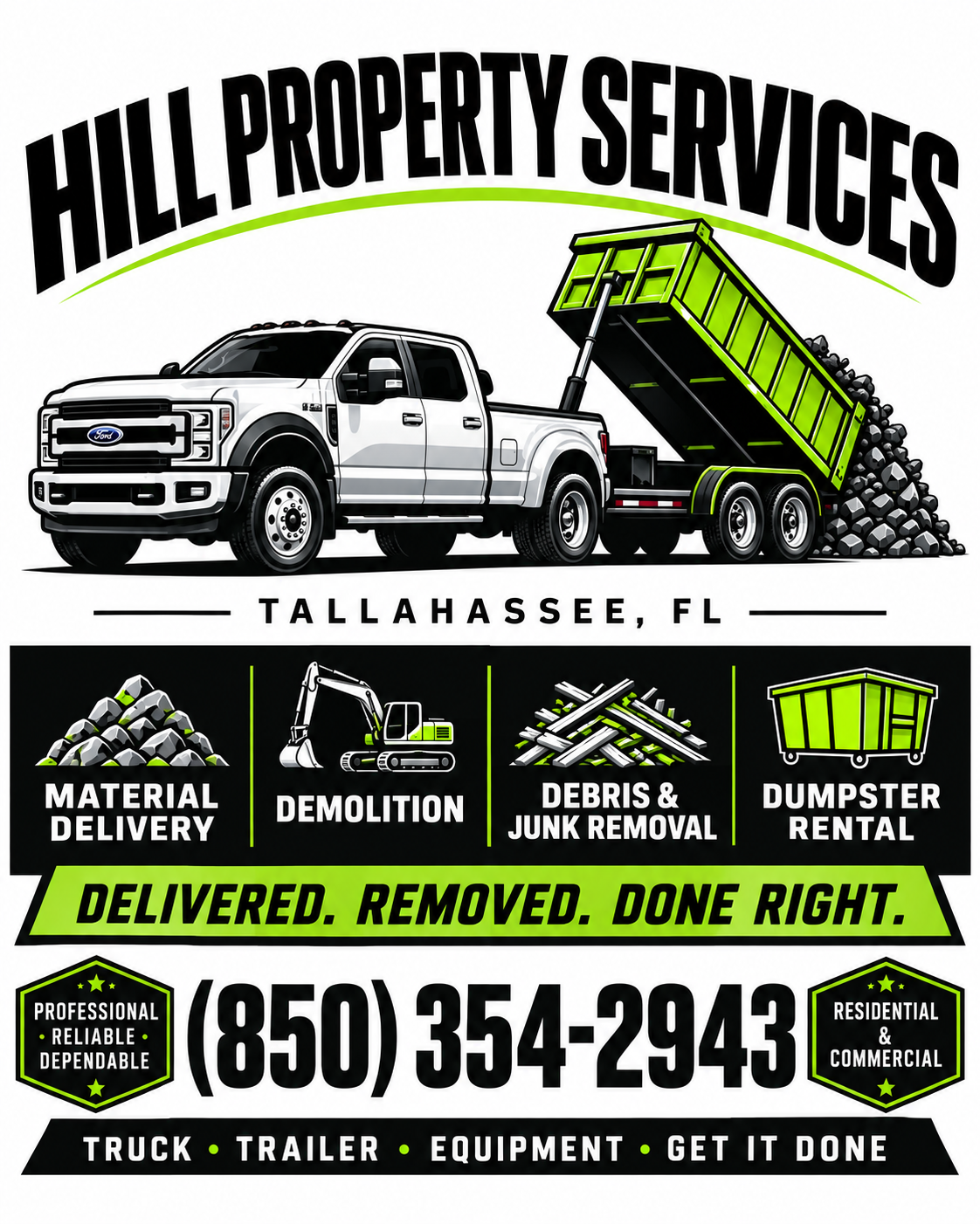 Hill Property Services – Tallahassee material delivery, demolition, junk removal and dumpster rental.
